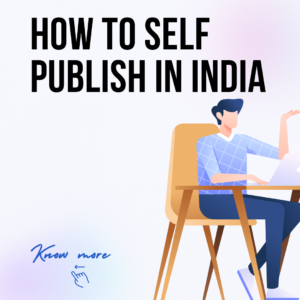 How To selfpublish in India
