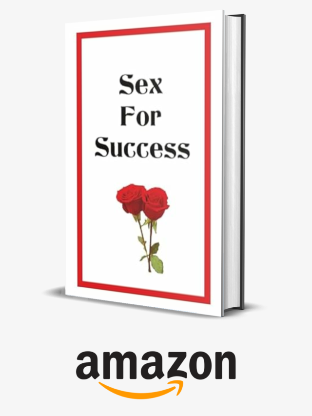 Sex For Success by Girish Kashwani