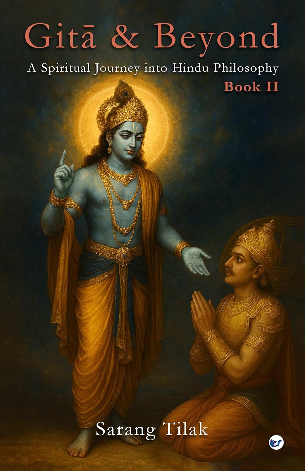 Gita & Beyond – Books 1 & 2: A Spiritual Journey into Hindu Philosophy
