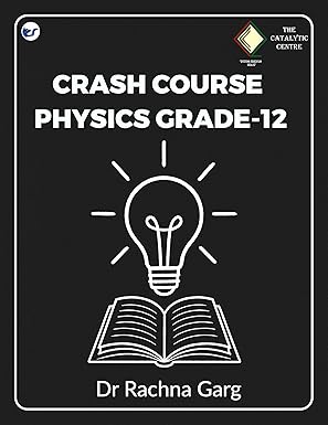 Crash Course Physics Grade-12