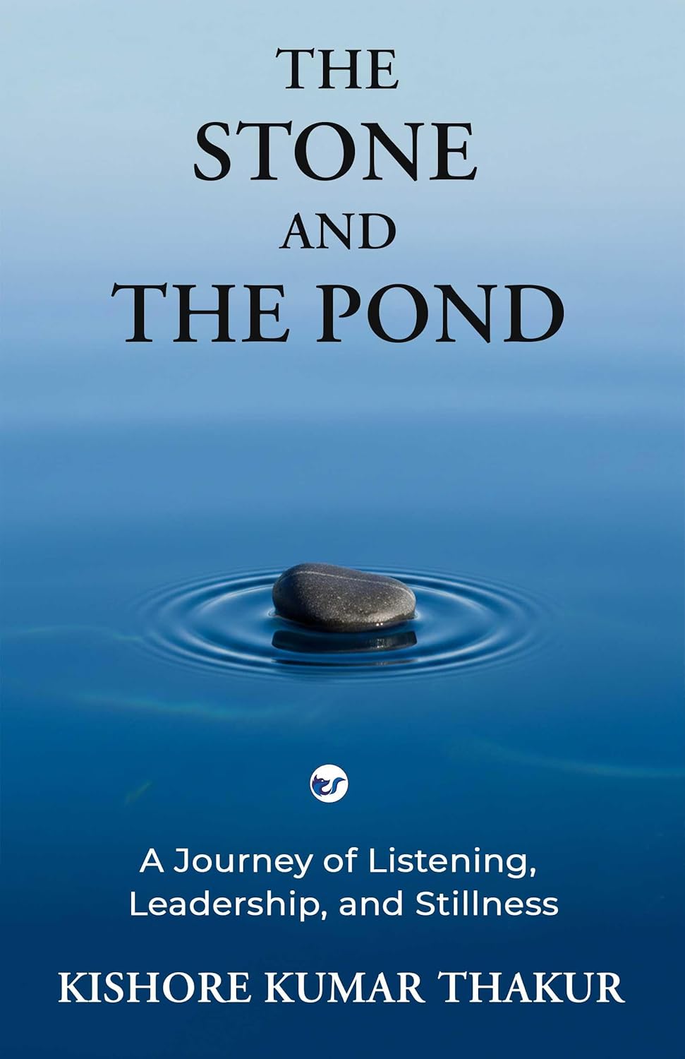 The Stone and The Pond