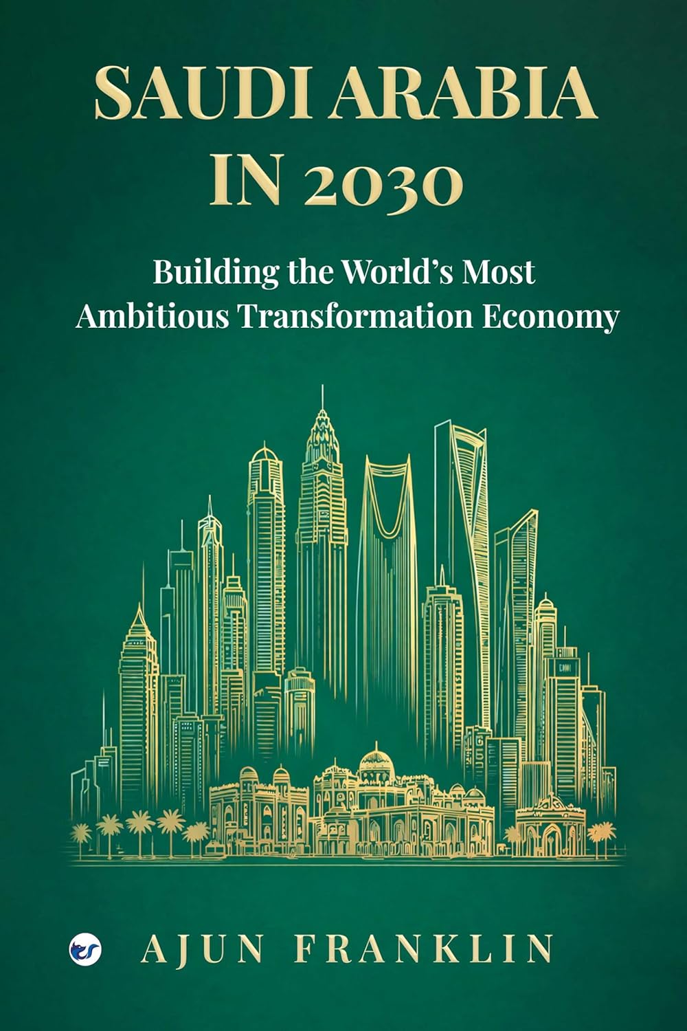 SAUDI ARABIA IN 2030