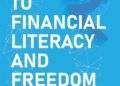 Handy Guide to Financial Literacy and Freedom Handy Guide to Financial Literacy and Freedom