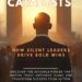 The Calm Catalysts: How Silent Leaders Drive Bold Wins The Calm Catalysts: How Silent Leaders Drive Bold Wins