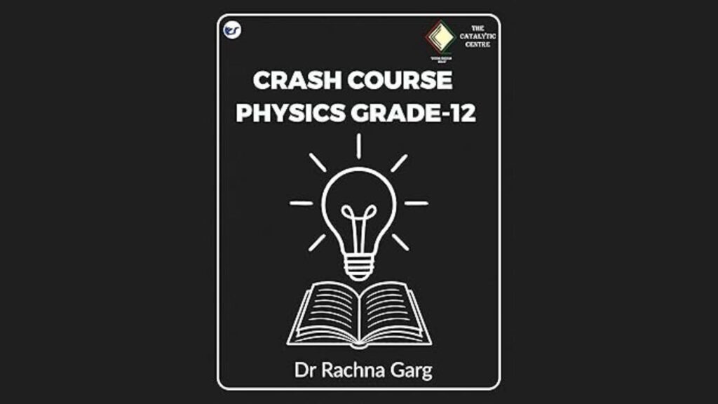 Crash Course Physics Grade-12