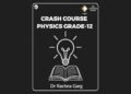 Crash Course Physics Grade-12