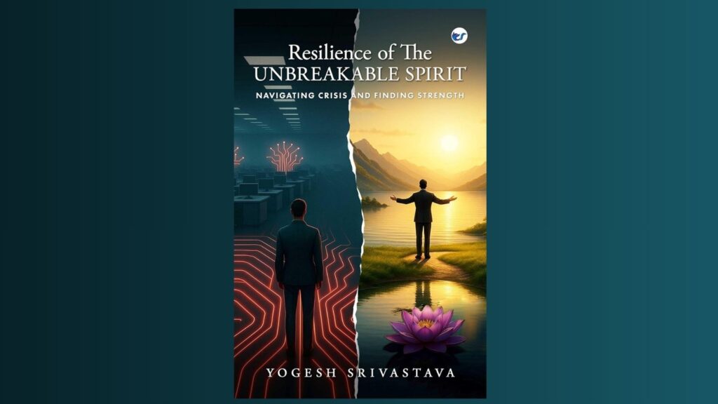 Resilience of The Unbreakable Spirit: Navigating Crisis and Finding Strength