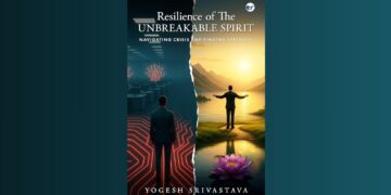 Resilience of The Unbreakable Spirit: Navigating Crisis and Finding Strength Resilience of The Unbreakable Spirit: Navigating Crisis and Finding Strength