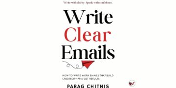 Write Clear Emails: How to Write Work Emails That Build Credibility and Get Results
