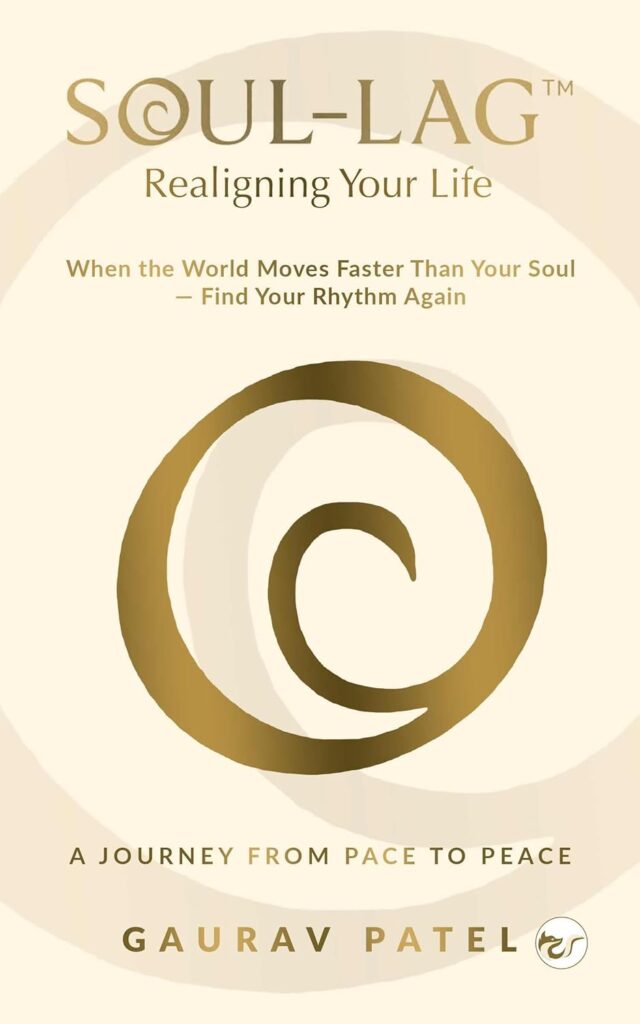 Soul-Lag™: Realigning Your Life: When the World Moves Faster Than Your Soul — Find Your Rhythm Again