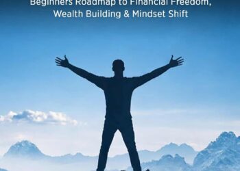 UN-BOSSED: Dreams, Hustle to ‘Freedom of Choice’: Beginners Roadmap to Financial Freedom, Wealth Building & Mindset Shift