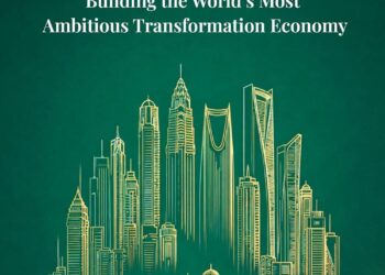 SAUDI ARABIA IN 2030 Building the World’s Most Ambitious Transformation Economy