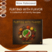 Flirting with Flavor: Where Every Recipe Tells a Story