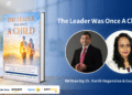 Leader Was Once a Child — A Heartfelt Reflection on the Journey of Leadership