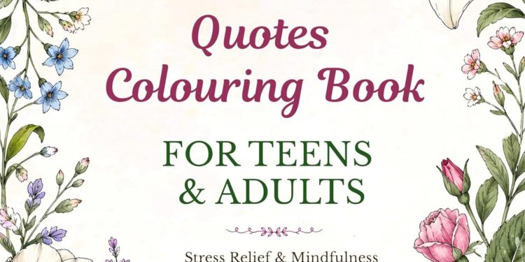 MOTIVATIONAL QUOTES COLOURING BOOK