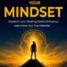 Master Your Mindset