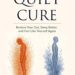 The Quiet Cure: Restore Your Gut, Sleep Better, and Feel Like Yourself Again
