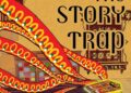 THE STORY TRAP