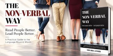 The Non-Verbal Way: 7 Powerful Insights to Read People Better, Lead People Better & Master Non-Verbal Communication