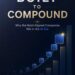 BUILT TO COMPOUND