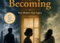 Fragments of Becoming: Your Memoir, Your Legacy
